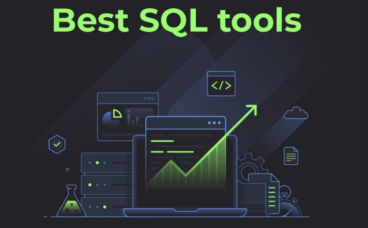  Best SQL Server tools